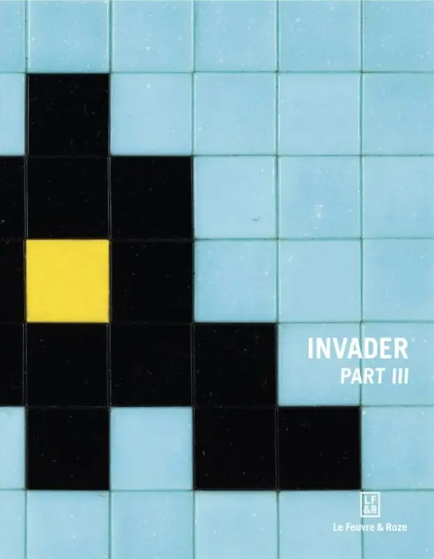 invader, part 3, le feuvre &amp; roze