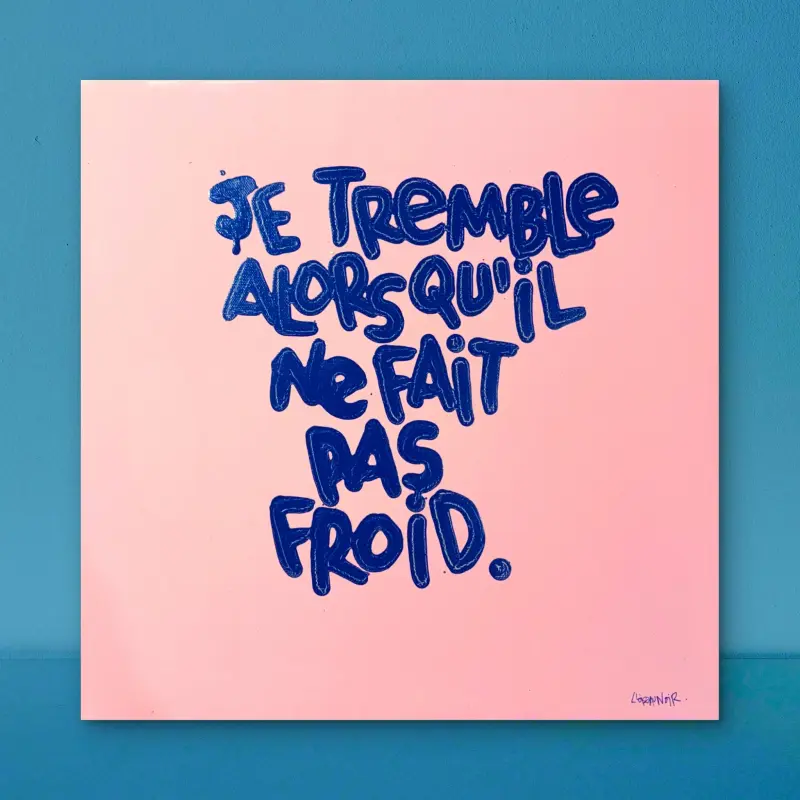 Je tremble