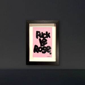 fuck le rose