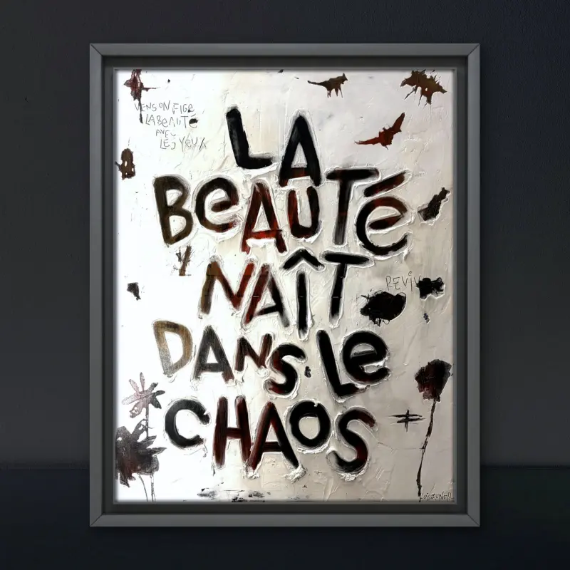 La beauté naît dans le chaos