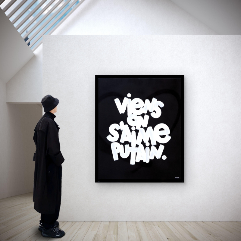 Viens on s’aime putain